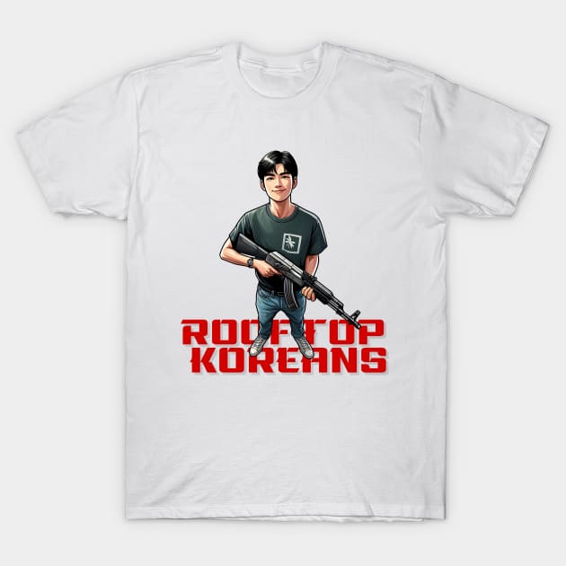 Rooftop Koreans T-Shirt by Rawlifegraphic